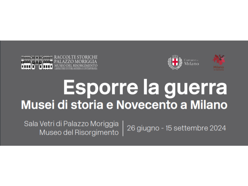 Lancio Esporre la guerra. Musei di storia e Novecento a Milano